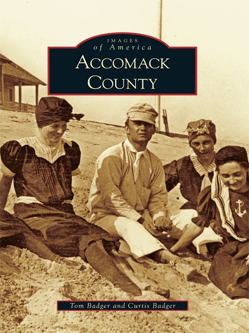 Title details for Accomack County by Tom Badger - Available